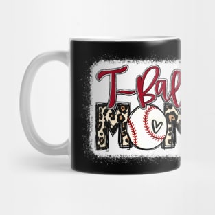 T-ball Mom Leopard Shirt Tee Ball Mom Mug